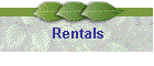 Rentals